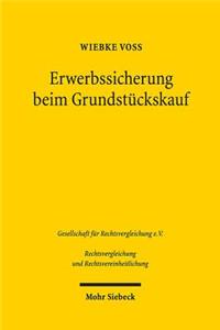 Erwerbssicherung beim Grundstückskauf