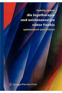 die logotherapie und existenzanalyse viktor frankls