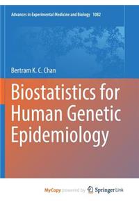 Biostatistics for Human Genetic Epidemiology