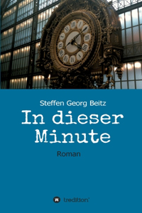 In dieser Minute