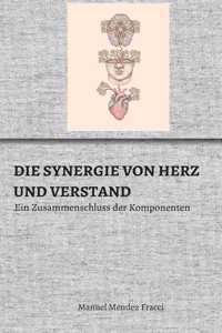 Synergie Von Herz Und Verstand