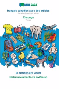 BABADADA, français canadien avec des articles - Xitsonga, le dictionnaire visuel - xihlamuselamarito xa swifaniso