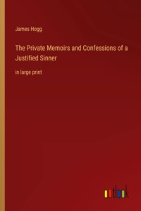 The Private Memoirs and Confessions of a Justified Sinner