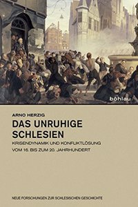 Das unruhige Schlesien