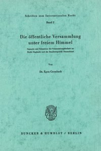 Die Offentliche Versammlung Unter Freiem Himmel