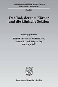 Der Tod, Der Tote Korper Und Die Klinische Sektion