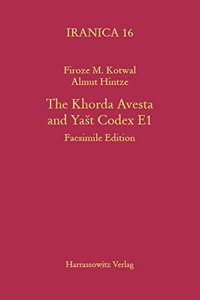 Khorda Avesta and Yast Codex E1
