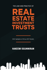 Law and Practice of Real Estate Investment Trusts