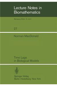 Time Lags in Biological Models