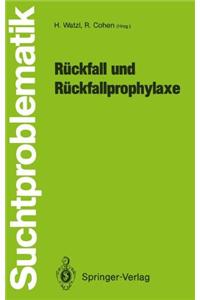 Rückfall Und Rückfallprophylaxe