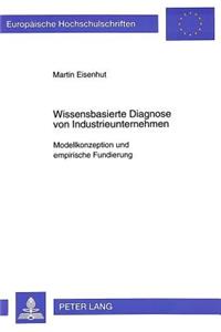 Wissensbasierte Diagnose von Industrieunternehmen