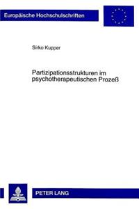 Partizipationsstrukturen Im Psychotherapeutischen Prozeß