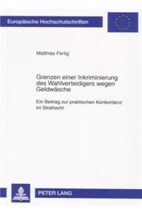 Grenzen Einer Inkriminierung Des Wahlverteidigers Wegen Geldwaesche