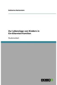 Zur Lebenslage von Kindern in Ein-Elternteil-Familien