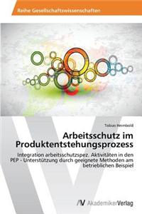 Arbeitsschutz Im Produktentstehungsprozess