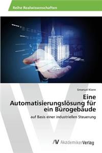 Eine Automatisierungslösung für ein Bürogebäude