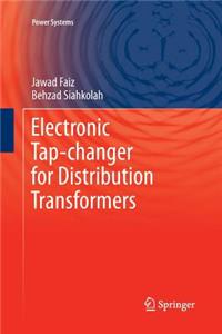 Electronic Tap-Changer for Distribution Transformers