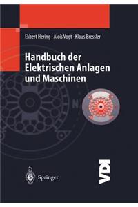 Handbuch Der Elektrischen Anlagen Und Maschinen