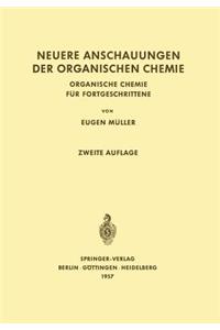 Neuere Anschauungen Der Organischen Chemie