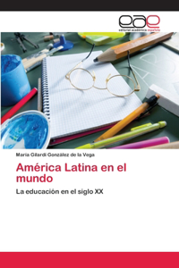 América Latina en el mundo