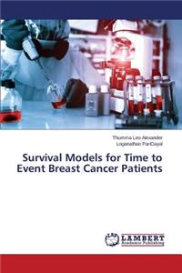 Survival Models for Time to Event Breast Cancer Patients