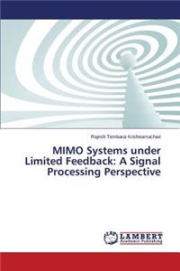 MIMO Systems under Limited Feedback