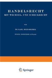 Handelsrecht Mit Wechsel- Und Scheckrecht