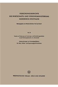 Untersuchungen an Kreissägeblättern für Holz, Fehler- und Spannungsprüfverfahren