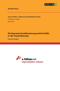 Operante Konditionierung und ihre Rolle in der Psychotherapie