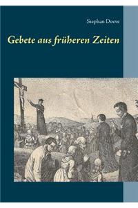 Gebete aus früheren Zeiten