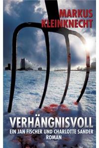 Verhängnisvoll