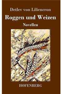 Roggen und Weizen