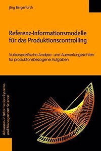 Referenz-Informationsmodelle Fur Das Produktionscontrolling