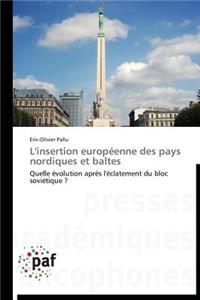 L'Insertion Européenne Des Pays Nordiques Et Baltes