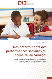 Des Déterminants Des Performances Scolaires Au Primaire, Au Sénégal