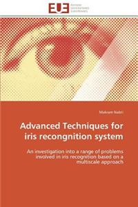 Advanced Techniques for Iris Recongnition System
