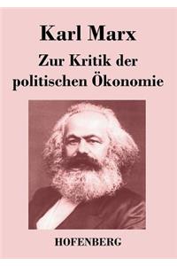 Zur Kritik der politischen Ökonomie