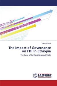 The Impact of Governance on FDI In Ethiopia