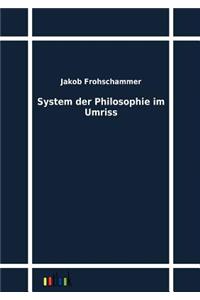 System der Philosophie im Umriss