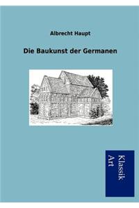 Die Baukunst der Germanen