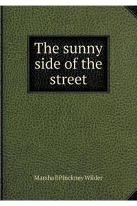 The Sunny Side of the Street