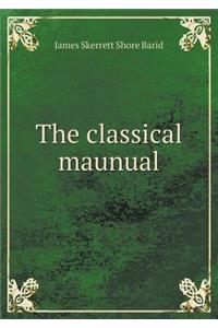 The classical maunual