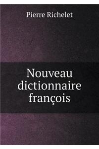 Nouveau Dictionnaire François