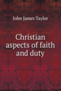 Christian aspects of faith and duty