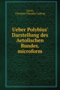 UEBER POLYBIUS DARSTELLUNG DES AETOLISC