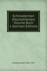 Echinodermen (Stachelhauter) Volume Buch 1 (German Edition)