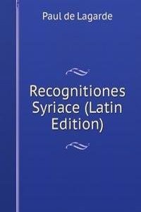 Recognitiones Syriace (Latin Edition)