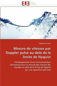 Mesure de Vitesses Par Doppler Pulsé Au-Delà de la Limite de Nyquist