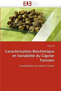 Caract�risation Biochimique Et Variabilit� Du C�prier Tunisien