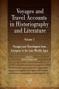Voyages and Travel Accounts in Historiography and Literature